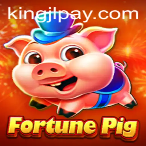 Exploring the World of FortunePig and the Role of KingJL.COM