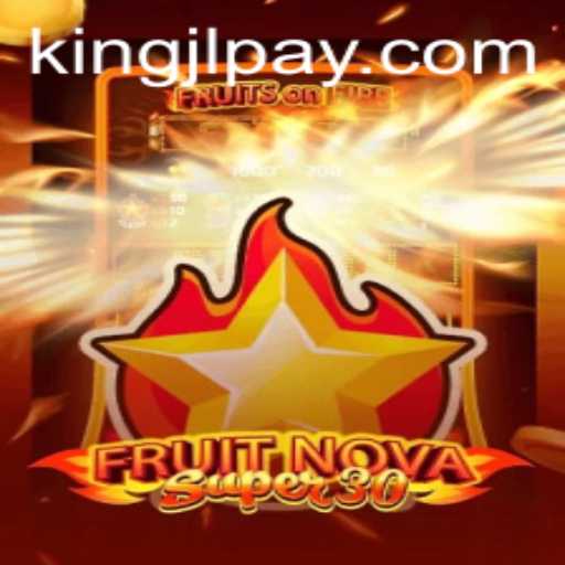 Exploring the World of FruitrNovaSupe30: A Comprehensive Guide
