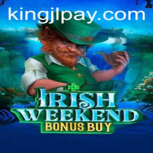 Exploring the Thrills of IrishWeekendBonusBuy: A New Adventure Awaits
