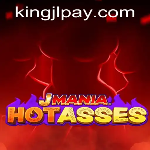 JManiaHotAsses: The Latest Gaming Sensation with KingJL.COM